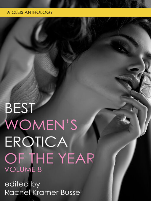 Title details for Best Women's Erotica of the Year by Rachel Kramer Bussel - Wait list